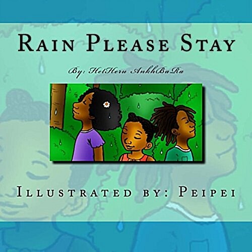 Rain Please Stay (Paperback)