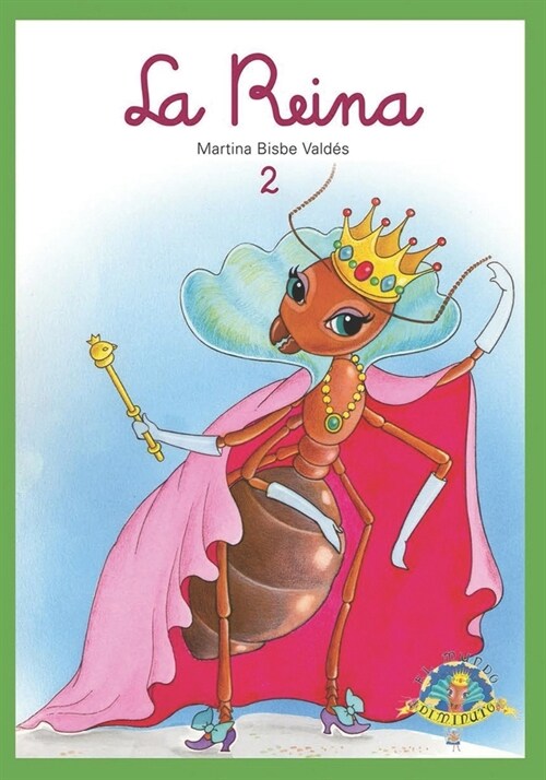 02 La Reina: Coleccion El Mundo Diminuto (Tiny World Collection) (Paperback)