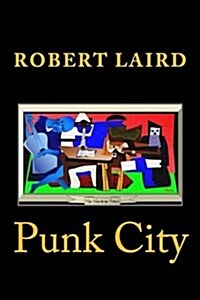 Punk City (Paperback)