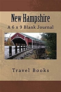 New Hampshire (Journal): A 6 X 9 Blank Journal (Paperback)