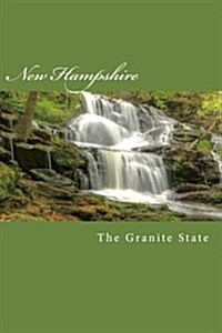 New Hampshire: The Granite State: A 6 X 9 Blank Journal (Paperback)