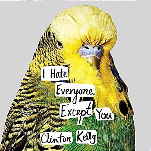 I Hate Everyone, Except You (Audio CD, Abridged)
