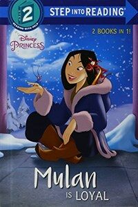 Mulan Is Loyal/Merida Is Brave (Disney Princess) (Library Binding)