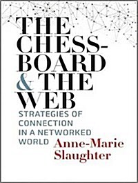 The Chessboard and the Web: Strategies of Connection in a Networked World (Audio CD)