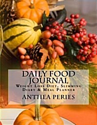 Daily Food Journal (Paperback, JOU)