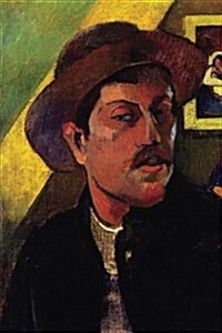 Self Portrait in a Hat by Paul Gauguin: Journal (Blank / Lined) (Paperback)