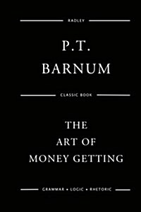 The Art of Money Getting (Paperback)