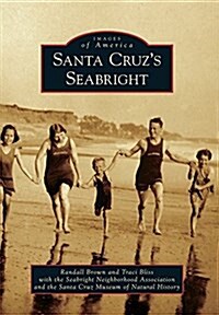 Santa Cruzs Seabright (Paperback)