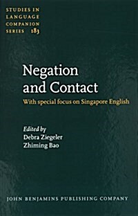 Negation and Contact: With Special Focus on Singapore English (Hardcover)