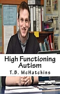 High Functioning Autism (Paperback)