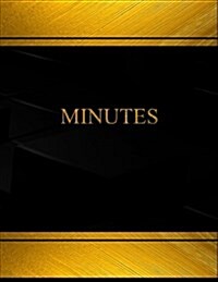 Minutes Log (Log Book, Journal - 125 Pgs, 8.5 X 11 Inches): Minutes Logbook (Black Cover, X-Large) (Paperback)