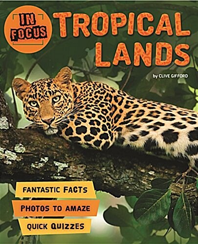 In Focus: Tropical Lands (Hardcover)