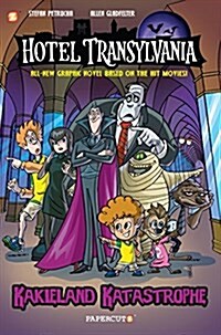 Hotel Transylvania Graphic Novel Vol. 1: Kakieland Katastrophe (Hardcover)