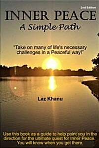 Inner Peace: A Simple Path (Paperback)