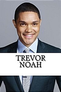 Trevor Noah: A Biography (Booklet) (Paperback)