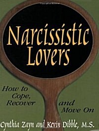 Narcissistic Lovers: How to Cope, Recover and Move on (MP3 CD)