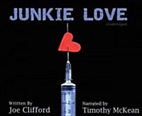 Junkie Love (Audio CD)