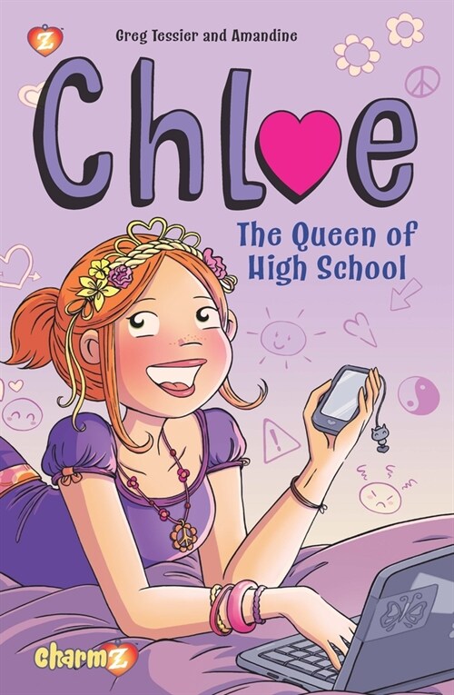 Chloe #2: The Queen of High School (Hardcover)