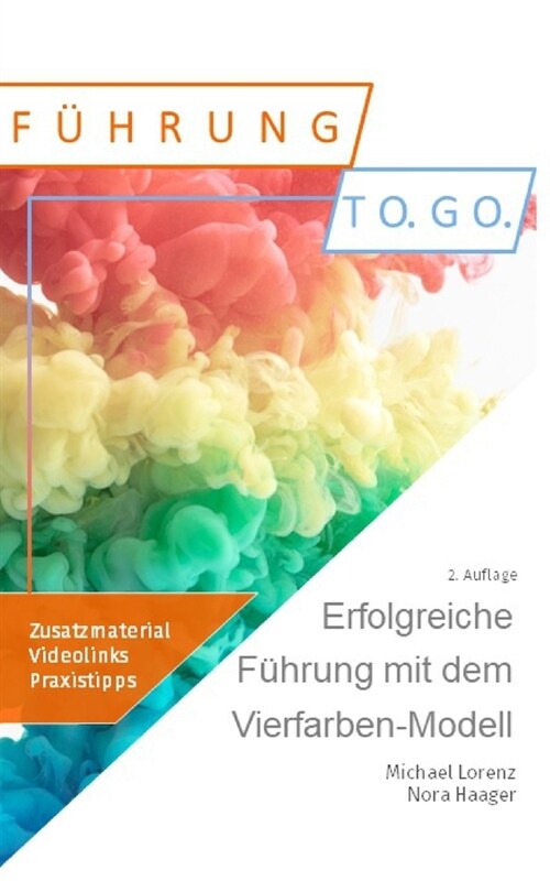 Erfolgreiche F?rung mit dem Vierfarben-Modell (Paperback)