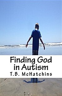 Finding God in Autism (Paperback)