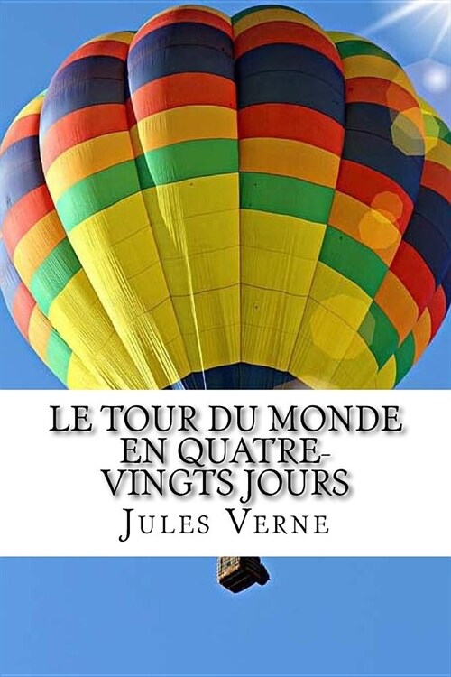 Le Tour Du Monde En Quatre-vingts Jours (Paperback)