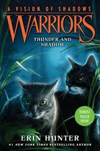 Warriors: A Vision of Shadows #2: Thunder and Shadow (Paperback)