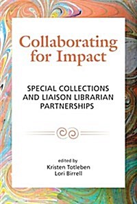 Collaborating for Impact (Paperback)