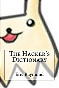 The Hackers Dictionary (Paperback)