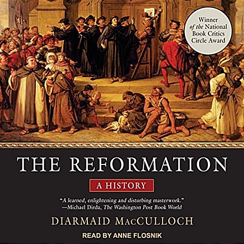 The Reformation: A History (Audio CD)