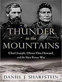 Thunder in the Mountains: Chief Joseph, Oliver Otis Howard, and the Nez Perce War (Audio CD)