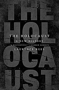 The Holocaust: A New History (Hardcover)