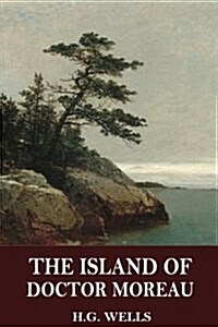 The Island of Doctor Moreau (Paperback)
