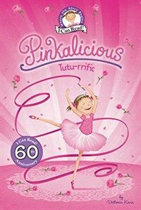 Pinkalicious: Tutu-Rrific (Hardcover)