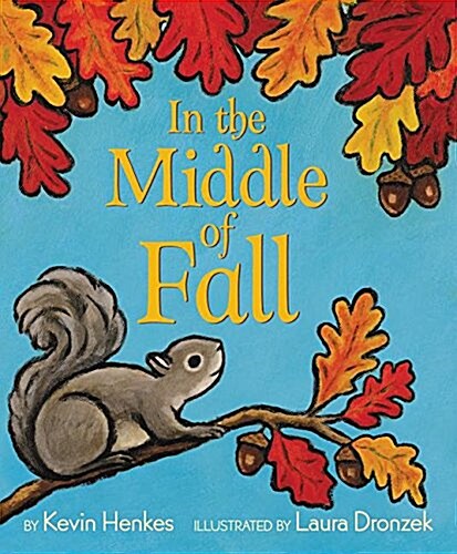 In the Middle of Fall (Library Binding)