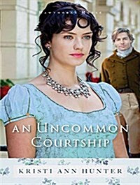 An Uncommon Courtship (Audio CD, Unabridged)