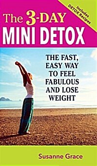 The 3-Day Mini Detox (Hardcover)