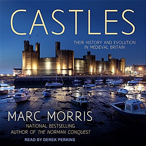 Castles: Their History and Evolution in Medieval Britain (MP3 CD)