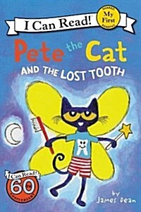 [중고] Pete the Cat and the Lost Tooth (Paperback)
