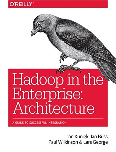 Architecting Modern Data Platforms: A Guide to Enterprise Hadoop at Scale (Paperback)