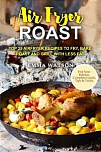 Air Fryer Roast (Paperback, 3rd)