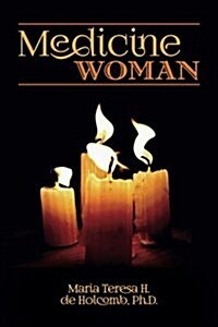Medicine Woman (Paperback)