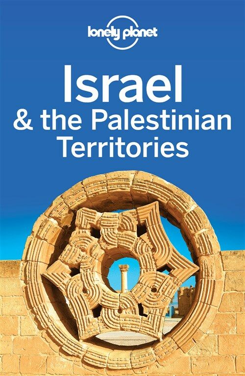 Lonely Planet Israel & the Palestinian Territories