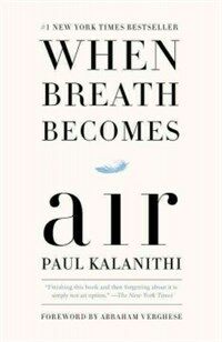 When Breath Becomes Air (Paperback, Reprint)