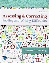 Assessing and Correcting Reading and Writing Difficulties (Paperback, 6)