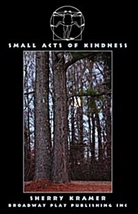 Small Acts of Kindness (Paperback)