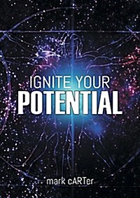 Ignite Your Potential: 22 Tools for Peak Performance and Personal Development (Paperback)