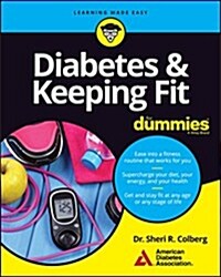 Diabetes & Keeping Fit for Dummies (Paperback)