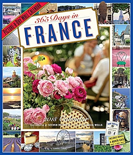 365 Days in France Picture-A-Day Wall Calendar 2018 (Wall)