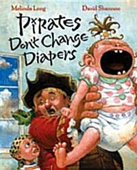 [중고] Pirates Don‘t Change Diapers (Hardcover)
