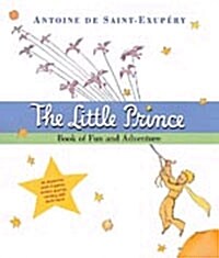 The Little Prince Book of Fun And Adventure (Hardcover, Spiral)